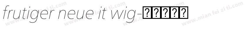 frutiger neue it wig字体转换